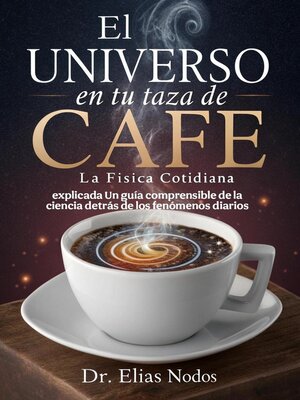 cover image of El universo en tu taza de café